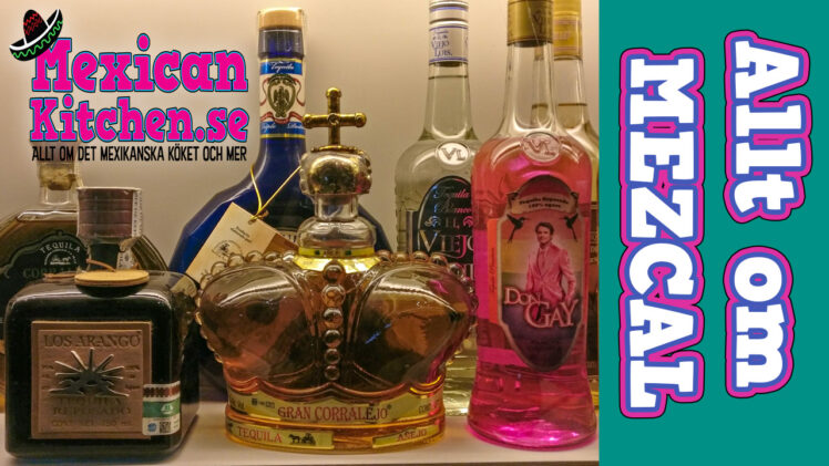 De mexikanska dryckerna Tequila och Mezcal