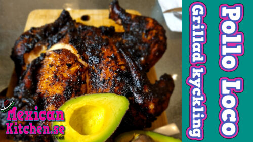 Pollo Loco Asado — Grillad mexikansk kyckling
